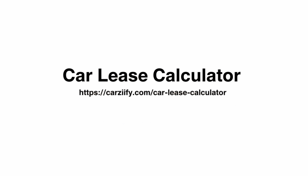 Car Lease Calculator