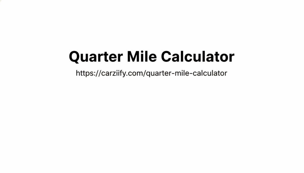 Quarter Mile Calculator